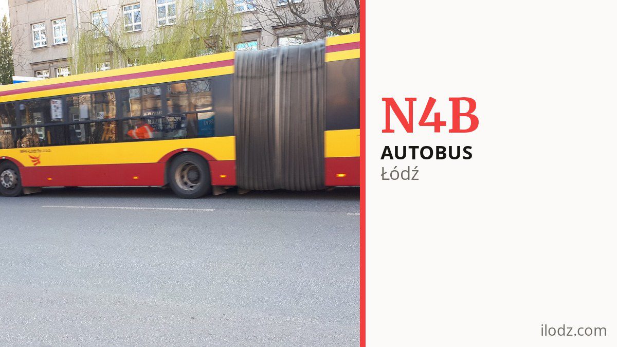 Autobus nocny N4B w Łodzi