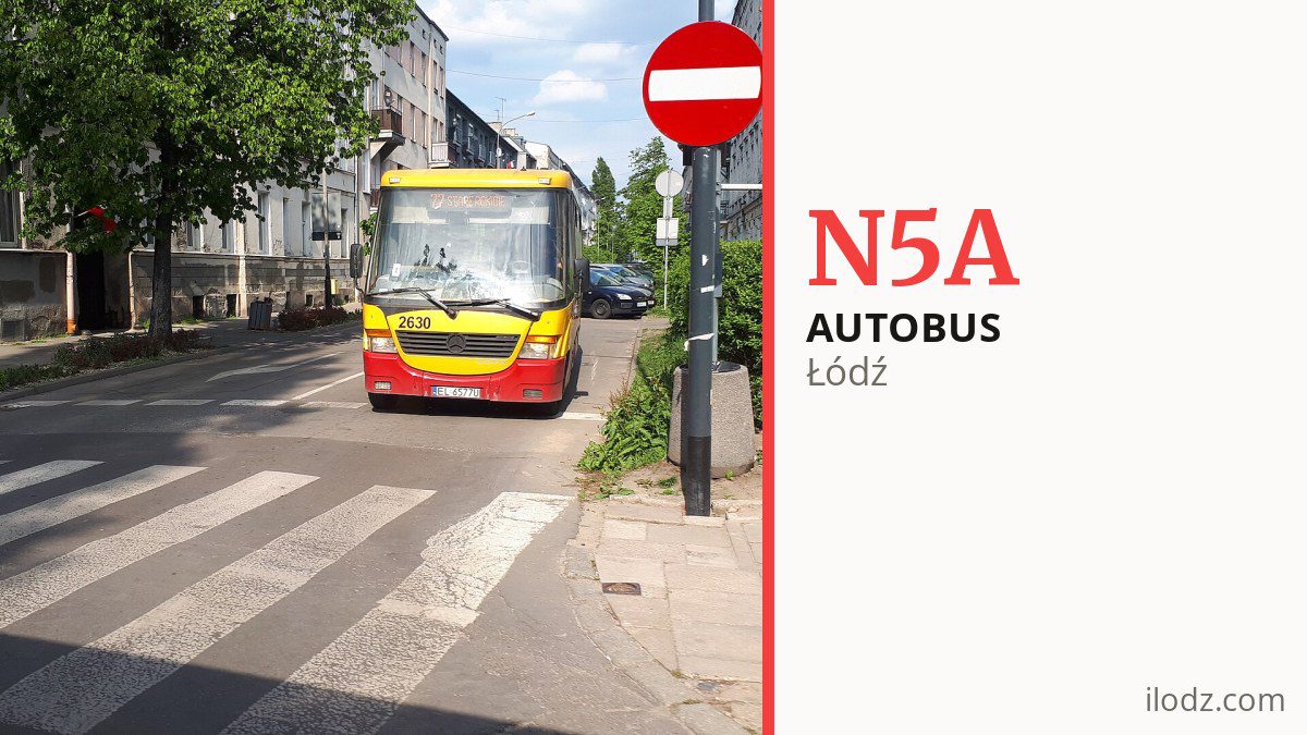 Autobus nocny N5A w Łodzi