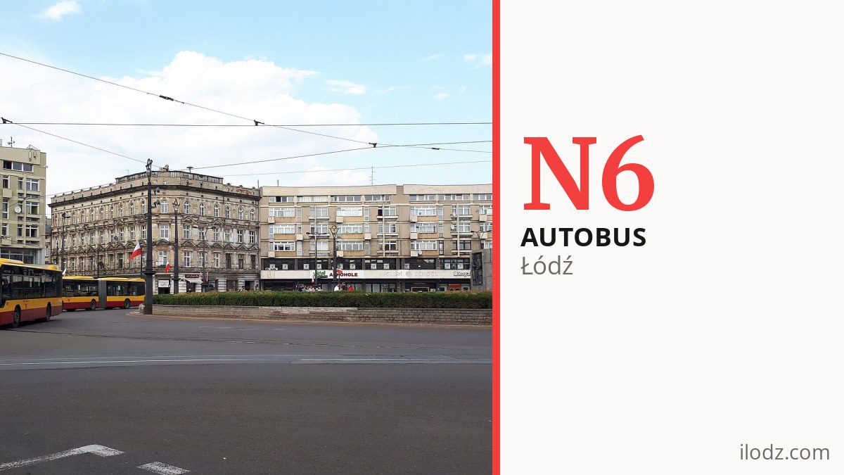 Autobus nocny N6 w Łodzi