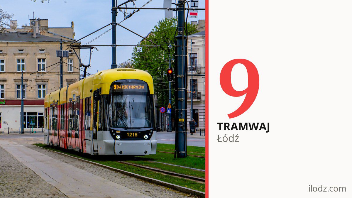 Tramwaj 9 w Łodzi